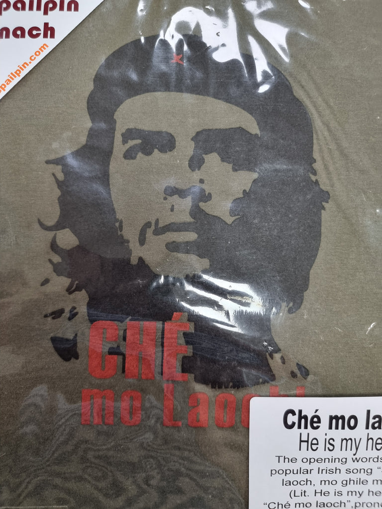 An Spailpín Fánach Ché Guevara Ché Mo Laoch T-Shirt Green
