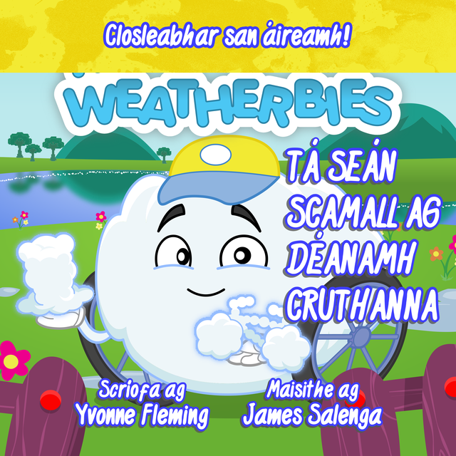 Na Weatherbies Beart 4 Leabhair As Gaeilge! Le Yvonne Fleming