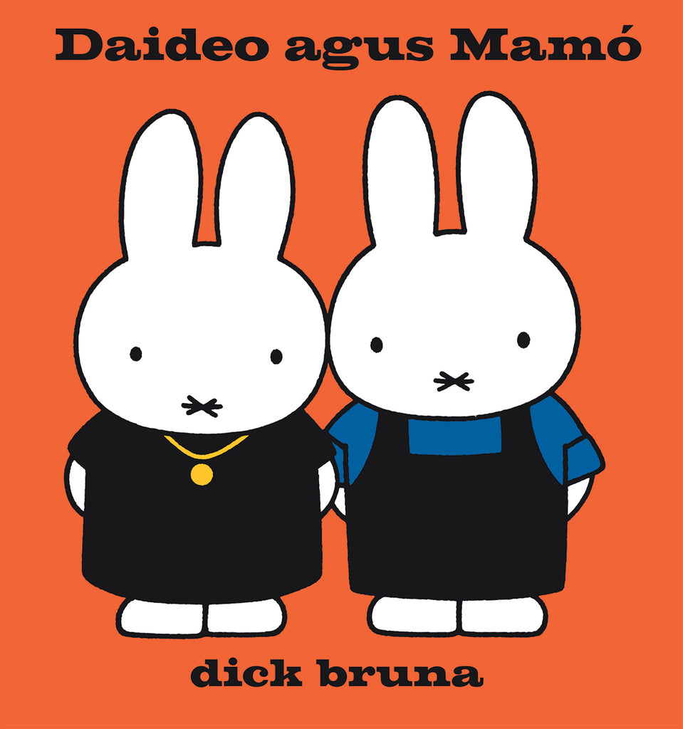Daideo Agus Mamó (Míofaí) le Dick Bruna