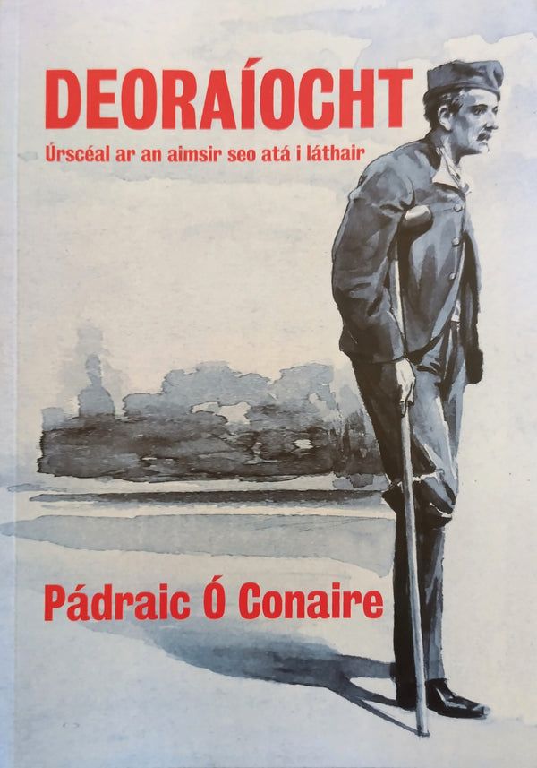 Deoraíocht (2024 edition) le Pádraig Ó Conaire