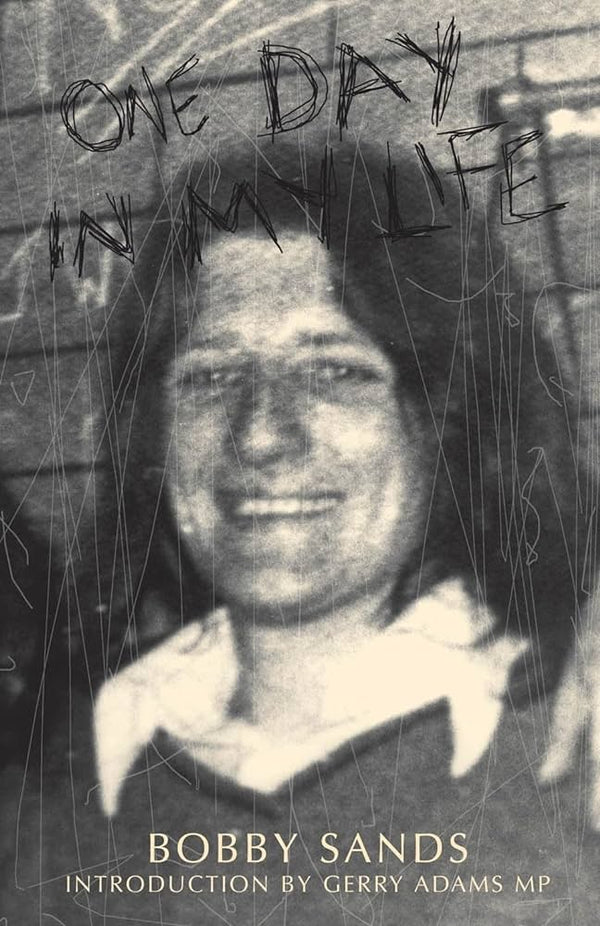 One Day In My Life - Bobby Sands
