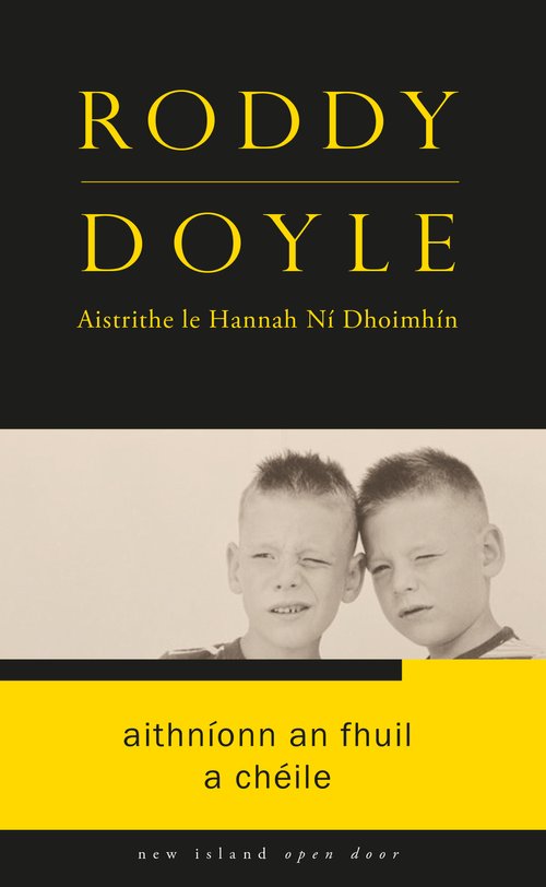 Aithníonn an Fhuil a Chéile le Roddy Doyle aistrithe ag Hannah Ní Dhoimhín