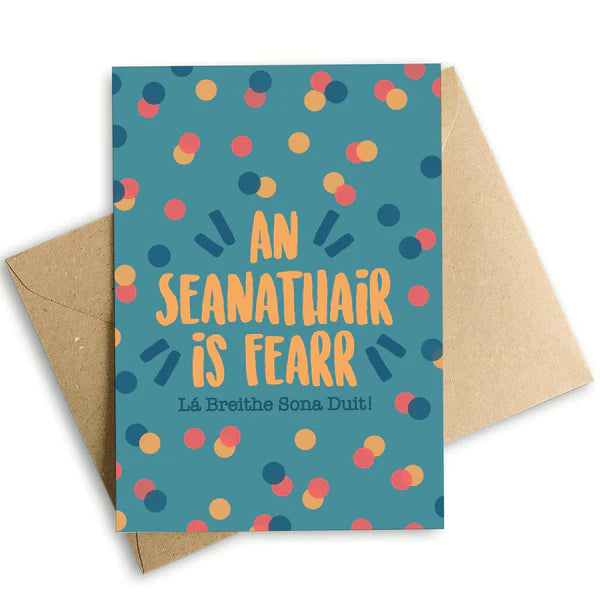 Prints Of Ireland An Seanathair Is Fearr Lá Breithe Sona Duit- Happy birthday Granda