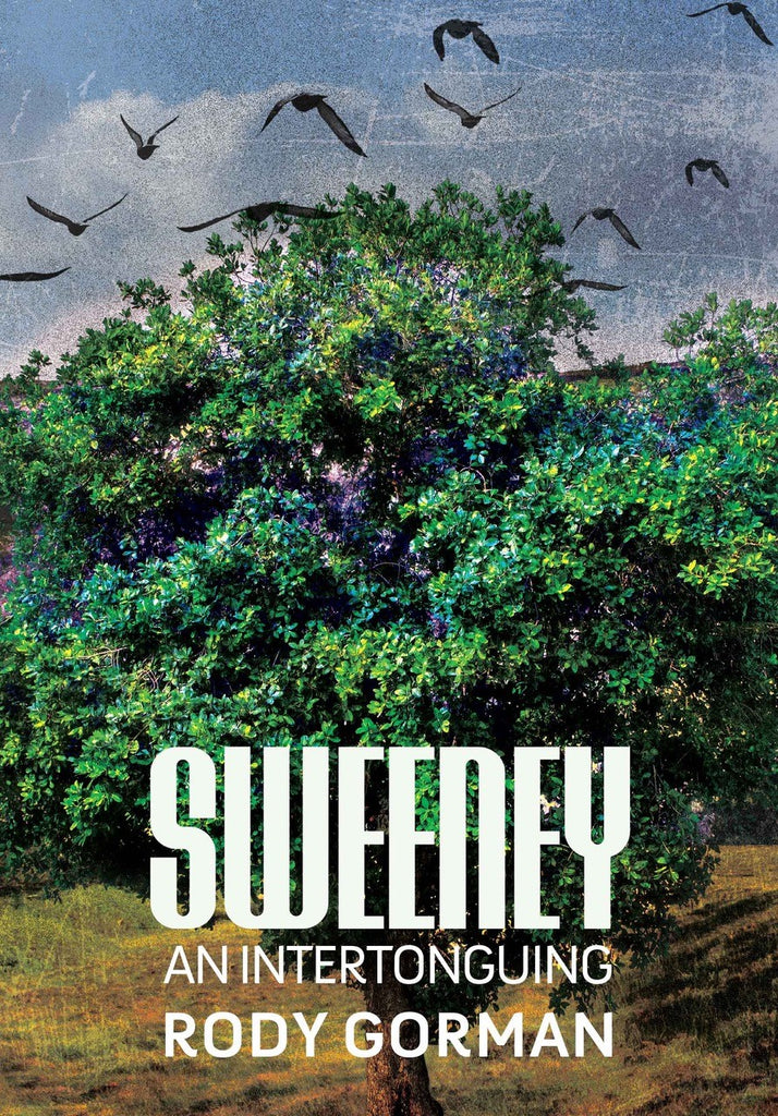 Sweeney – An Intertonguing Rody Gorman