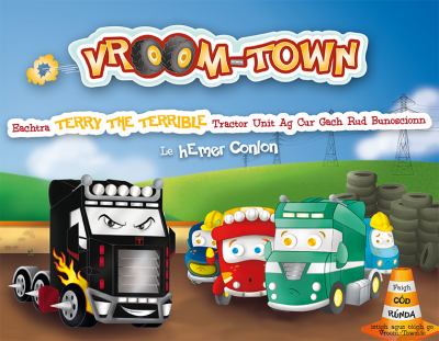 VroomTown: Eachtra Terry The Terrible Tractor Unit Ag Cur Gach Rud Bunoscionn