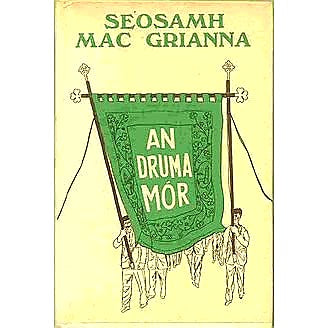 An Druma Mór le Seosamh Mac Grianna