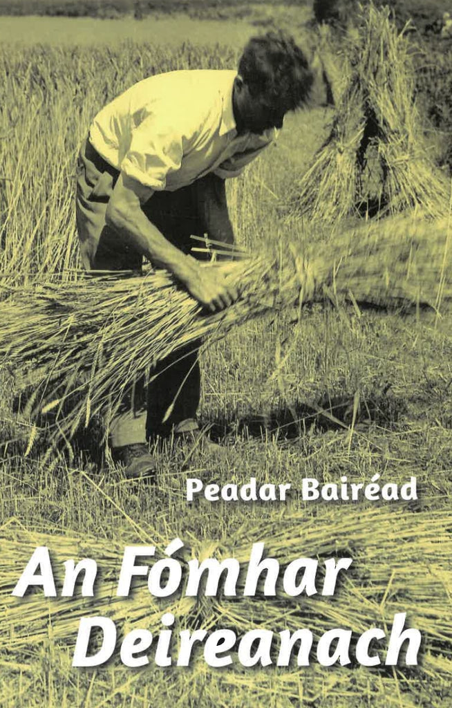 An Fómhar Deireanach by Peadar Bairéad