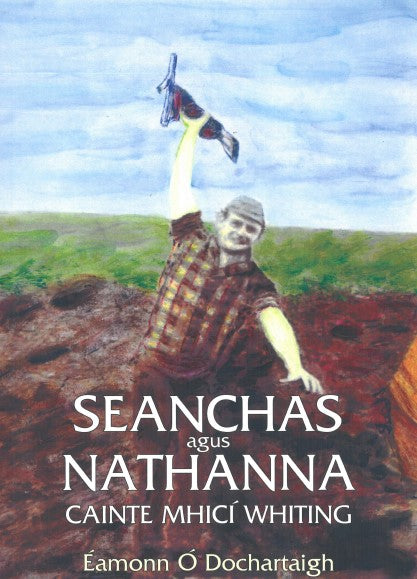 Seanchas agus Nathanna Cainte Mhicí Whiting