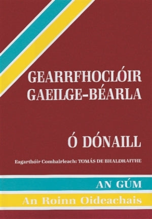 Gearrfhoclóir Gaeilge - Béarla