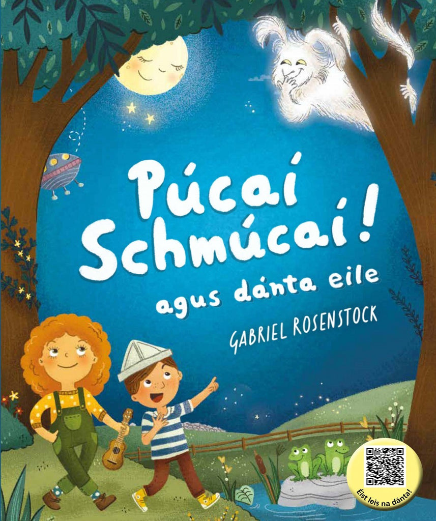 Púcaí Schmúcaí! Agus Dánta Eile (Book with QR Code)