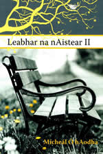 Leabhar na nAistear II by Mícheál Ó hAodha