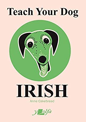 Teach Your Dog Irish!