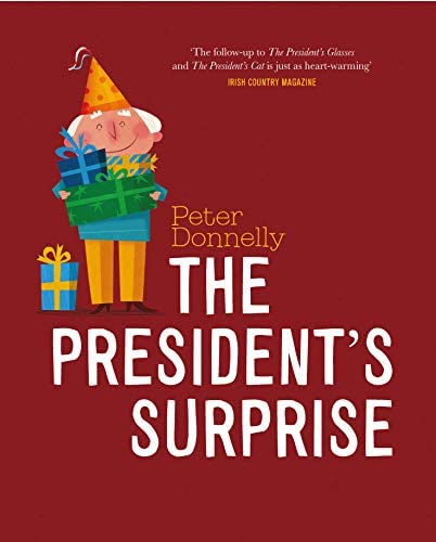 The President's Surprise by Peter Donnelly