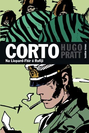 Corto 6: Na Liopard-Fhir ó Rufiji by Hugo Pratt