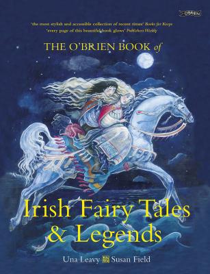 The O'Brien Book of Irish Fairytales & Legends