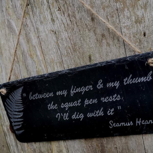 Blue House Gifts Seamus Heaney Quote 'Between my finger and my thumb the squat pen rests, I'll dig with it''