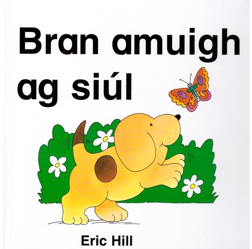 Bran Amuigh Ag Siúl Eric Hill