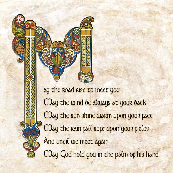 The Celtic Card Team Irish Blessing May The Road Rise