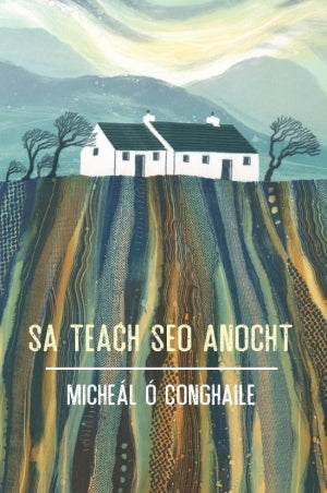 Sa Teach Seo Anocht by Micheál Ó Conghaile
