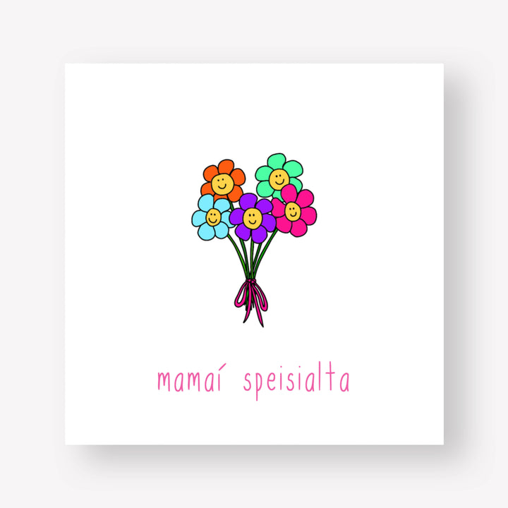 Connect the Dots Design Mamaí Speisialta/Special Mummy