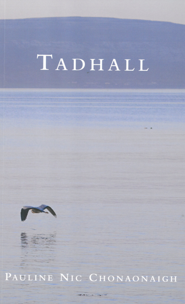 Tadhall by Pauline Nic Chonaonaigh