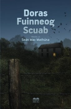 Doras Fuinneog Scuab by Seán Mac Mathúna