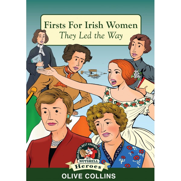 In A Nutshell Series Firsts For Irish Woman