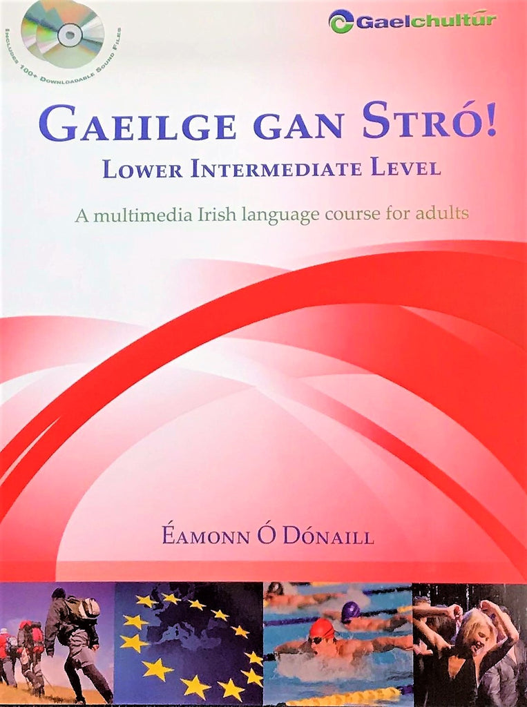 Gaeilge Gan Stró - Lower Intermediate Level