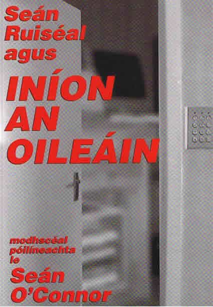 Seán Ruiséal Agus Iníon an Oileáin by Sean Ó Connor