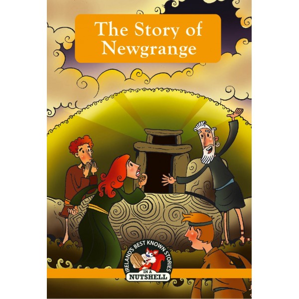 In A Nutshell Series The Story Of Newgrange