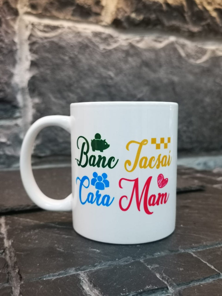 Tacsaí, Banc, Cara, Mam ceramic mug - Taxi, Bank, Friend, Mum