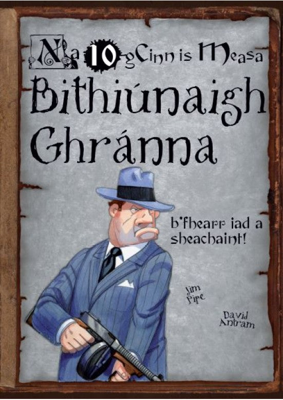 Bithiúnaigh Ghránna (Na Deich gCinn is Measa)